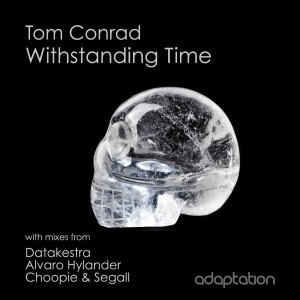 Tom Conrad – Withstanding Time
