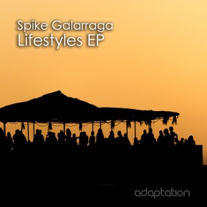 Spike Galarraga – Lifestyles EP