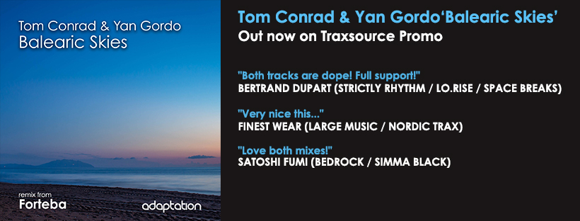 NEW RELEASE – Tom Conrad & Yan Gordo ‘Balearic Skies’ (inc. Forteba Remix)