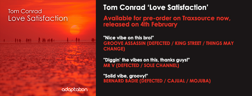 NEW RELEASE – Tom Conrad ‘Love Satisfaction’
