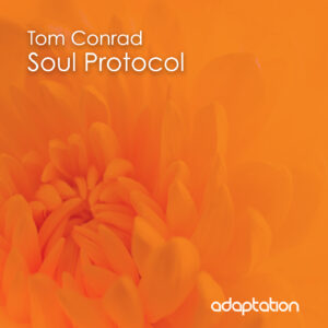 Tom Conrad – Soul Protocol