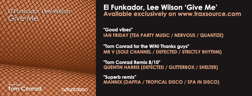 NEW RELEASE – El Funkador, Lee Wilson ‘Give Me’ (inc. Tom Conrad Remix)