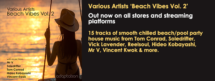 NEW COMPILATION – Various Artists ‘Beach Vibes Vol. 2’