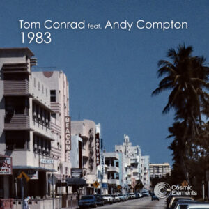 Tom Conrad feat. Andy Compton – 1983