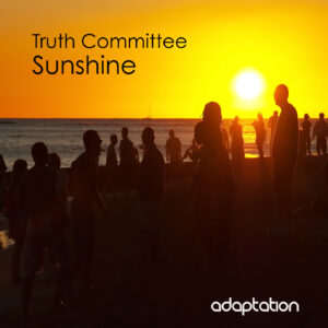 Truth Committee – Sunshine