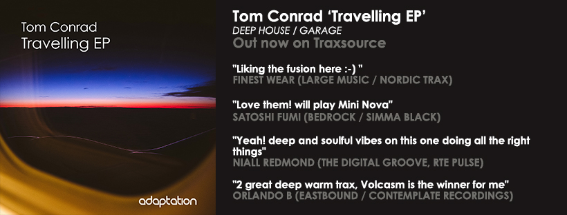NEW RELEASE – Tom Conrad ‘Travelling EP’