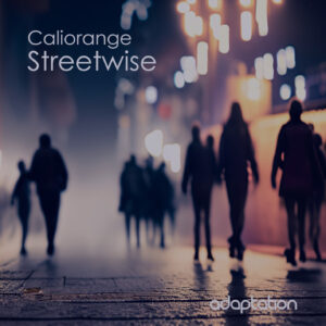 Caliorange – Streetwise