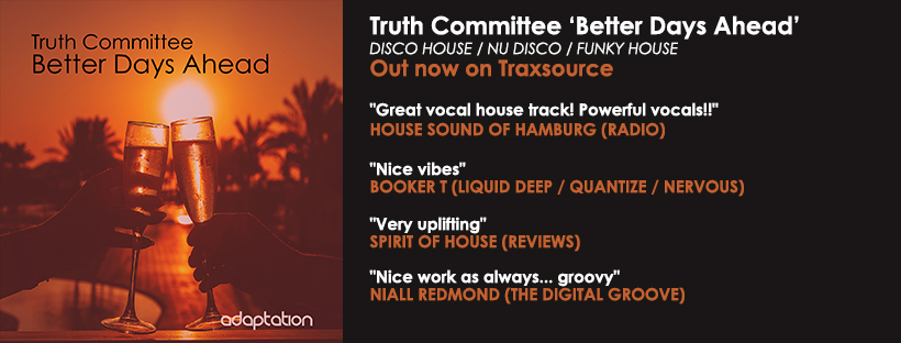 NEW RELEASE – Truth Committee ‘Better Days Ahead’