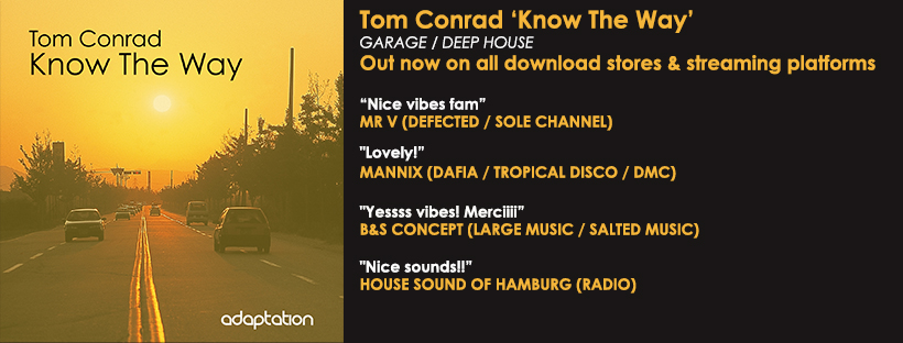 NEW RELEASE – Tom Conrad ‘Know The Way’