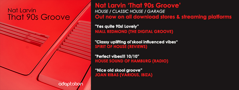 NEW RELEASE – Nat Larvin ‘That 90s Groove’