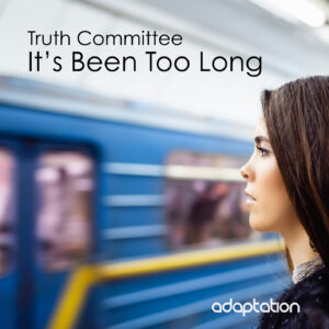 Truth Committee – It’s Been Too Long